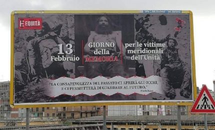 Il 13 di Febbraio è il Giorno della Memoria delle vittime meridionali dell'unità d'Italia/ MATTINALE 527