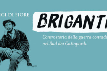Dal 1860 al 1863 i patrioti del Sud strapparono agli invasori piemontesi il controllo di Basilicata, Puglia e Campania