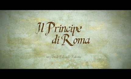 Il principe di Roma, il trailer del nuovo film con Marco Giallini