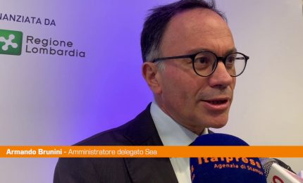 Sea, Brunini "Ferrovia Malpensa-Sempione porter&agrave; benefici"