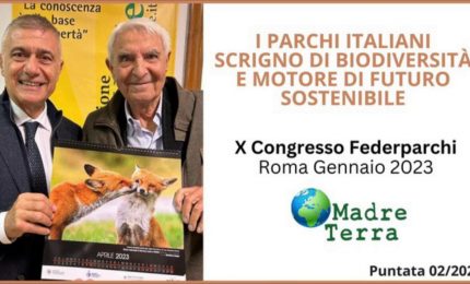 Madre Terra - Parchi italiani scrigno di biodiversit&agrave;