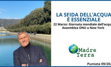 Madre Terra - La cooperazione fondamentale contro la crisi idrica