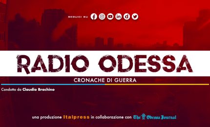 Radio Odessa &ndash; Puntata del 11 maggio 2023