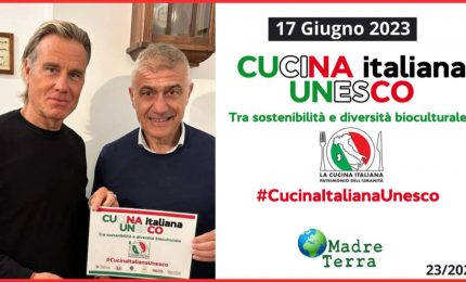 Madre Terra - Al via la campagna Cucina Italiana Unesco