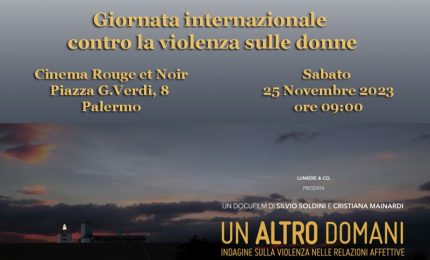 Violenza sulle donne, a Palermo la proiezione del film &ldquo;Un altro domani&rdquo;