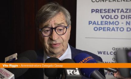 Volo Palermo-NY, Riggio (Gesap) "Vedremo come risponder&agrave; la Sicilia"