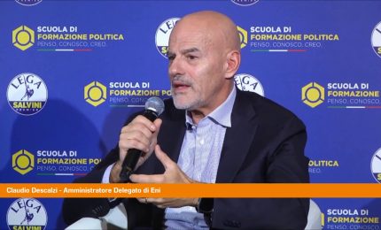 Descalzi "Per essere tranquilli serve progetto sicurezza energetica"