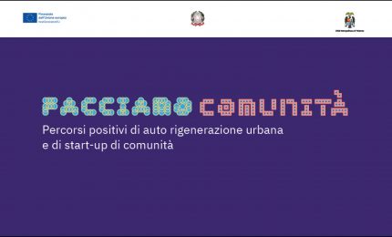 Facciamo Comunit&agrave;, sono 14 le cooperative che riceveranno il contributo