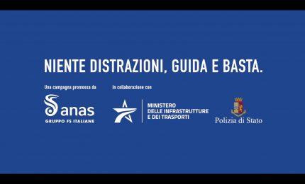 "Guida e Basta", parte spot Anas sulla sicurezza stradale