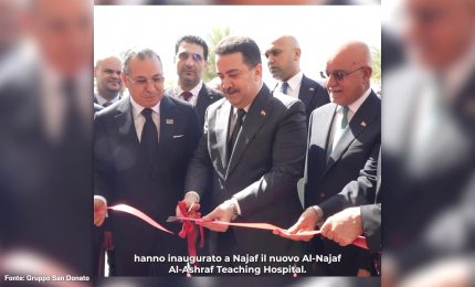 Inaugurato ospedale a Najaf in Iraq, sar&agrave; gestito da Gruppo San Donato