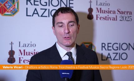 Vicari "Festival della Musica Sacra del Lazio occasione unica&rdquo;