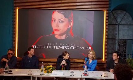 Alma Manera "'Tutto il tempo che vuoi' un inno all'amore vero"