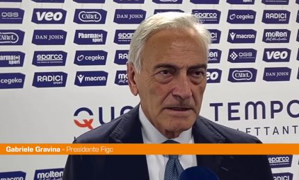 Gravina "Mondiali? Dobbiamo fare di tutto per non deludere Italia"