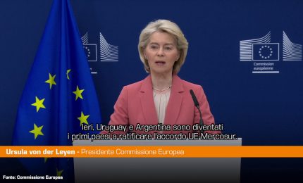Mercosur, von der Leyen "Al via l'applicazione provvisoria"