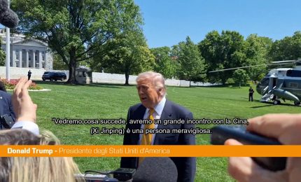 Trump &ldquo;La relazione con la Cina &egrave; buona, sar&agrave; una grande riunione&rdquo;