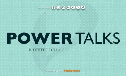Power Talks: il potere della comunicazione - Puntata del 22/9/2026
