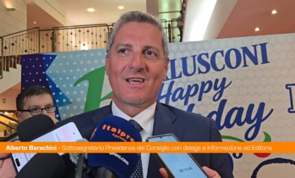 Barachini "Berlusconi ha rinnovato la comunicazione politica, ci manca tanto"